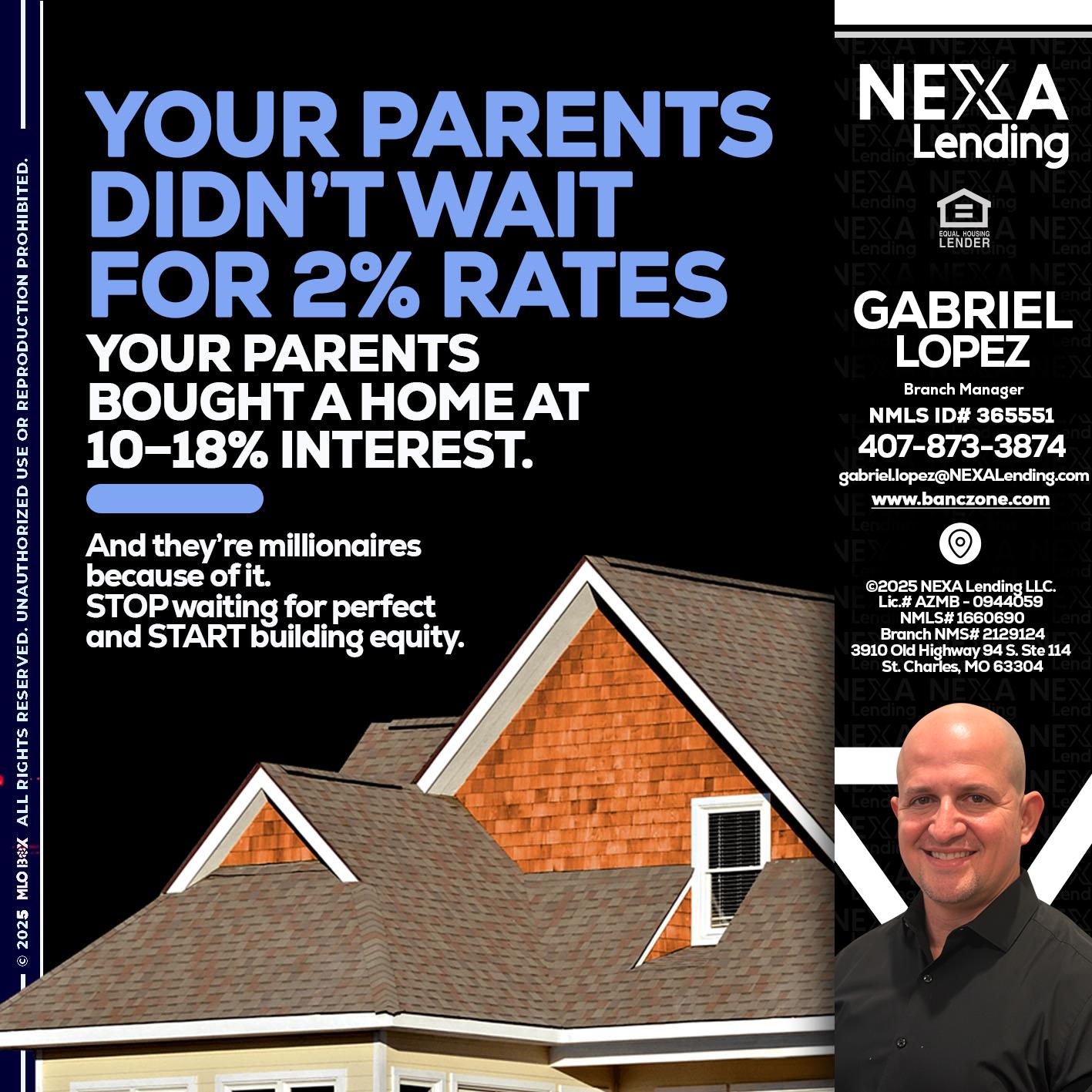 YOUR PARENTS - Gabriel Lopez -Branch Manager
