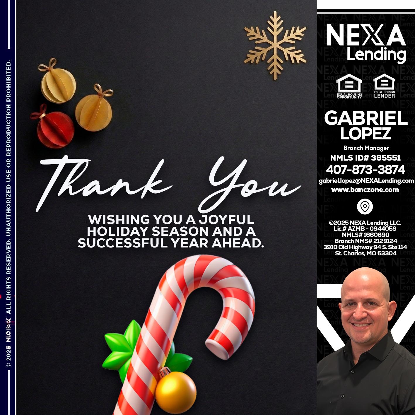 THANK YOU - Gabriel Lopez -Branch Manager