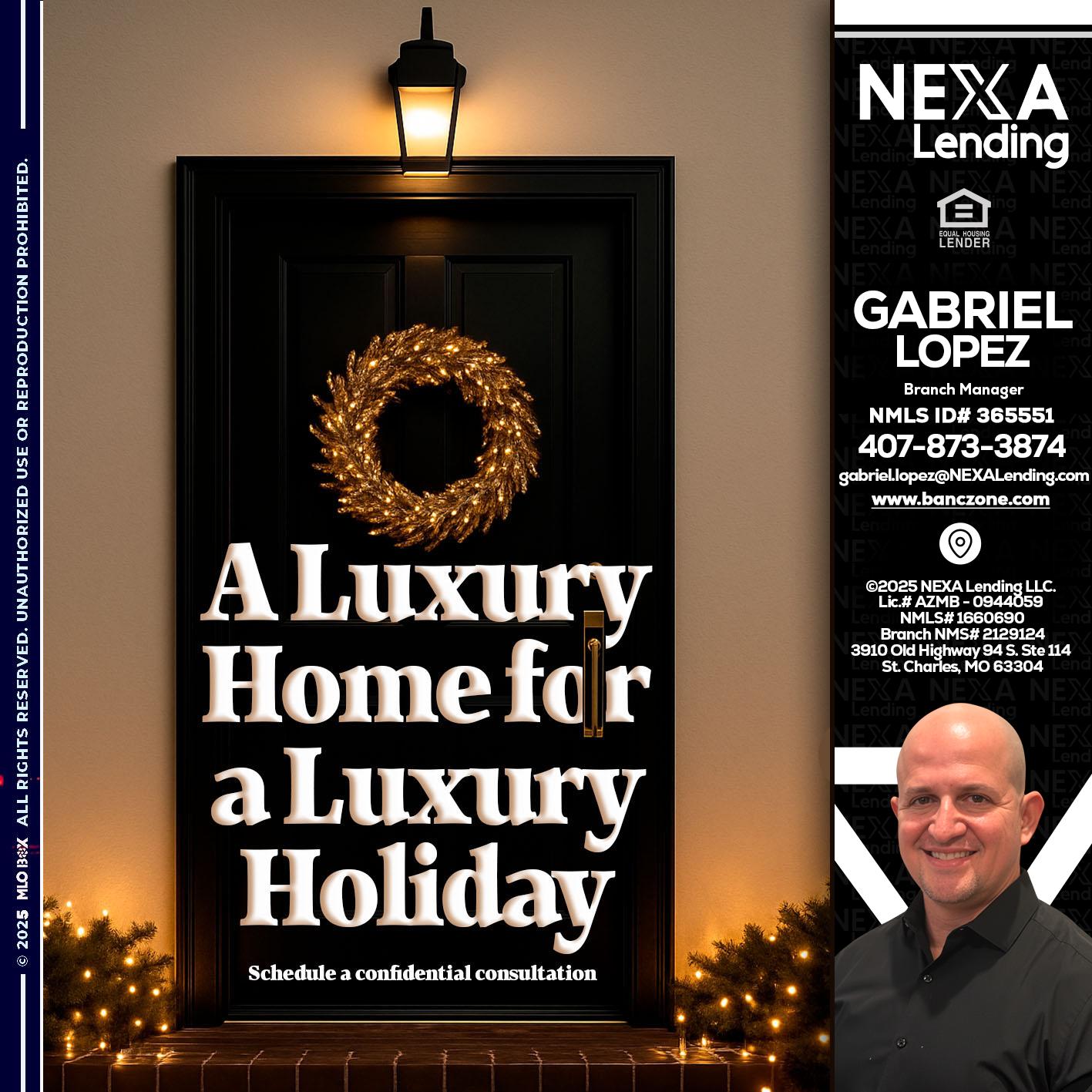 A LUXURY HOME - Gabriel Lopez -Branch Manager