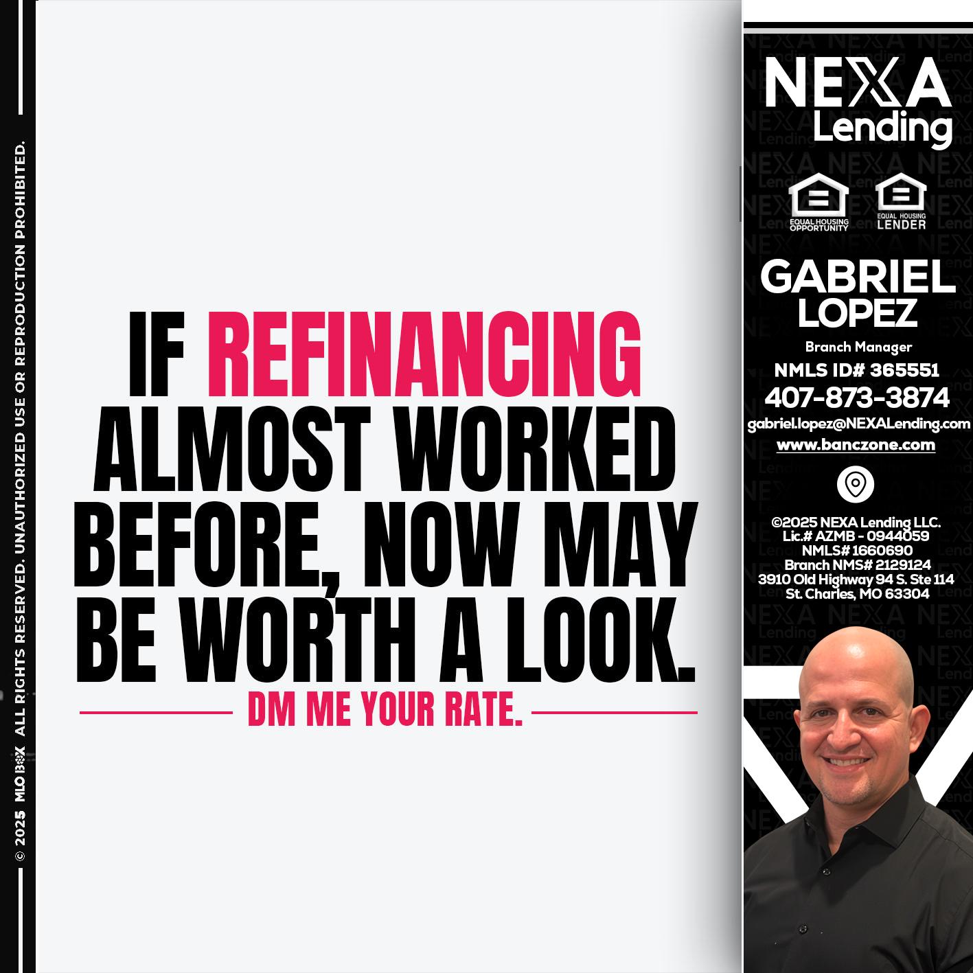 if refinancing - Gabriel Lopez -Branch Manager