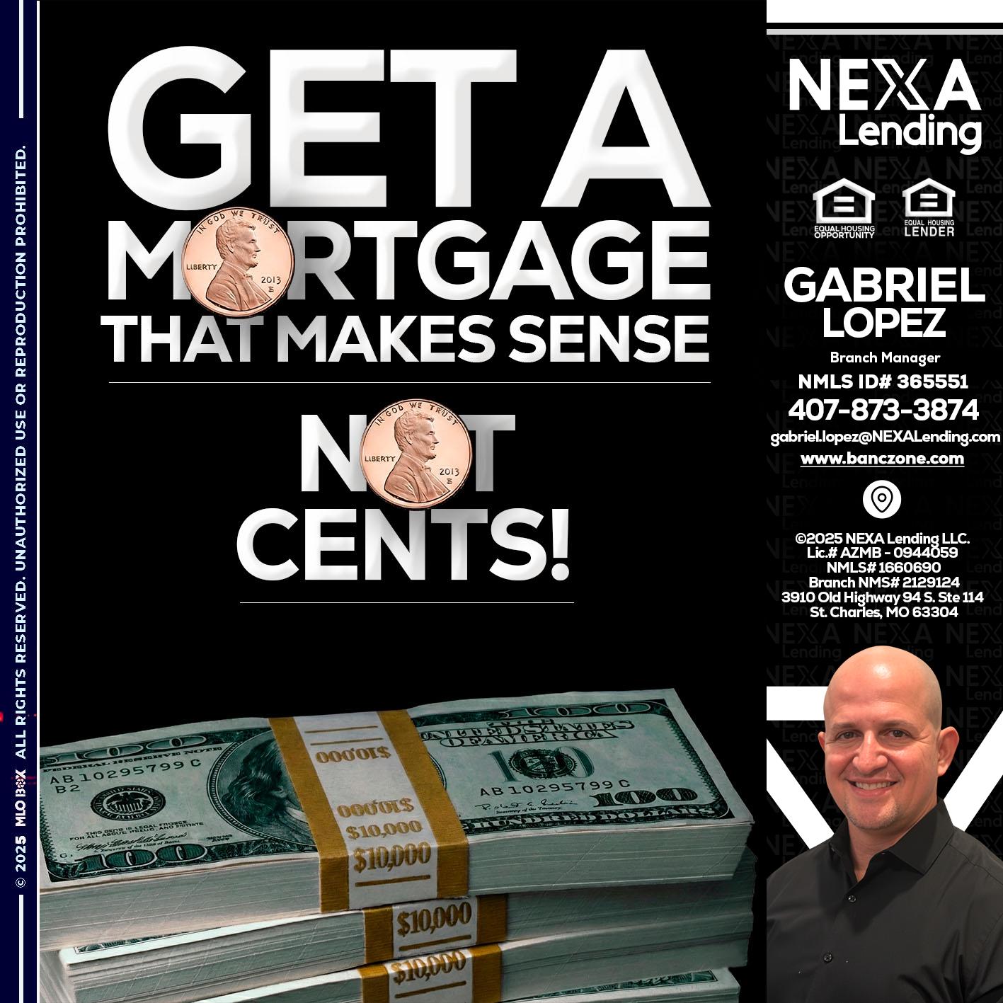 get a mortgage - Gabriel Lopez -Branch Manager