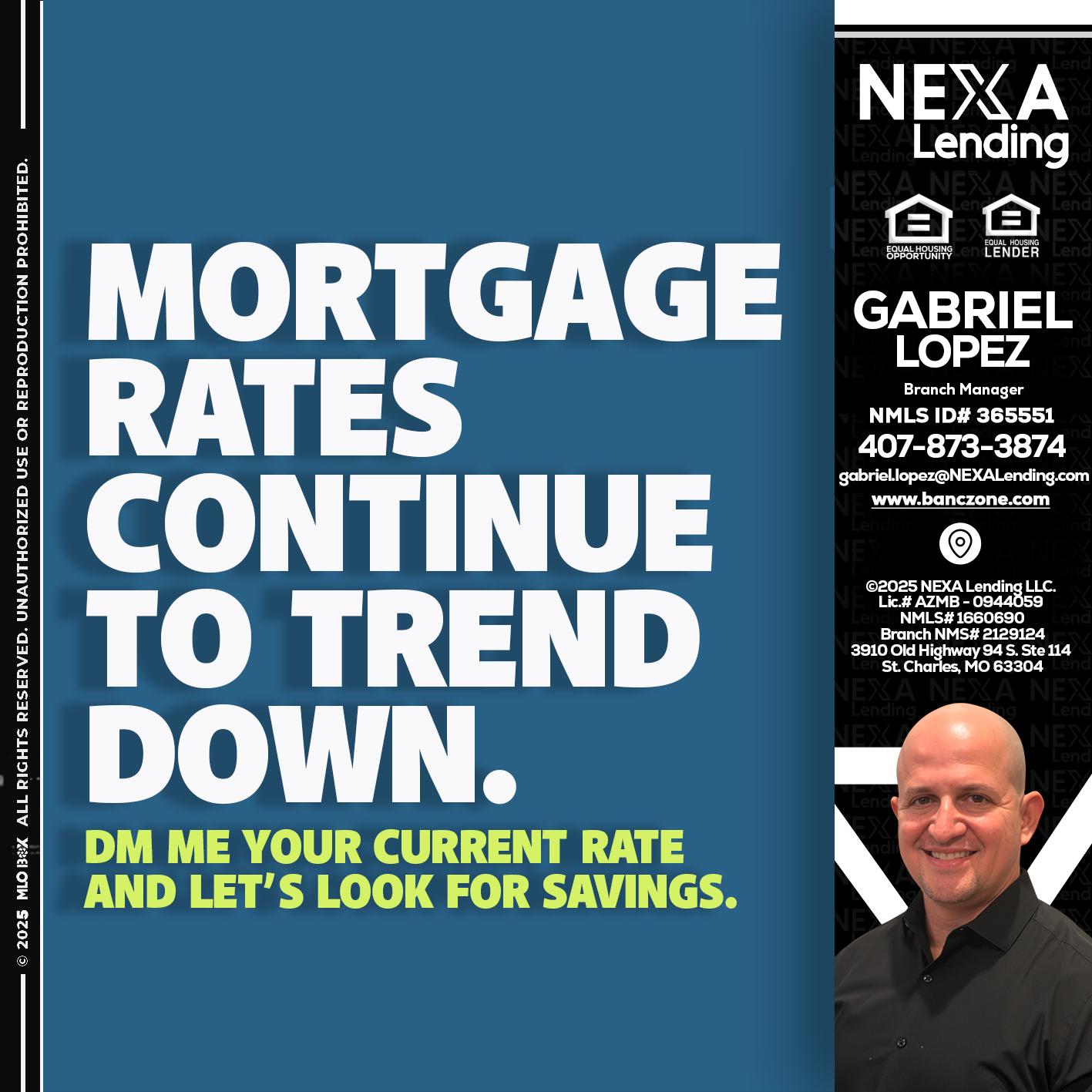 MORTGAGE RATES - Gabriel Lopez -Branch Manager