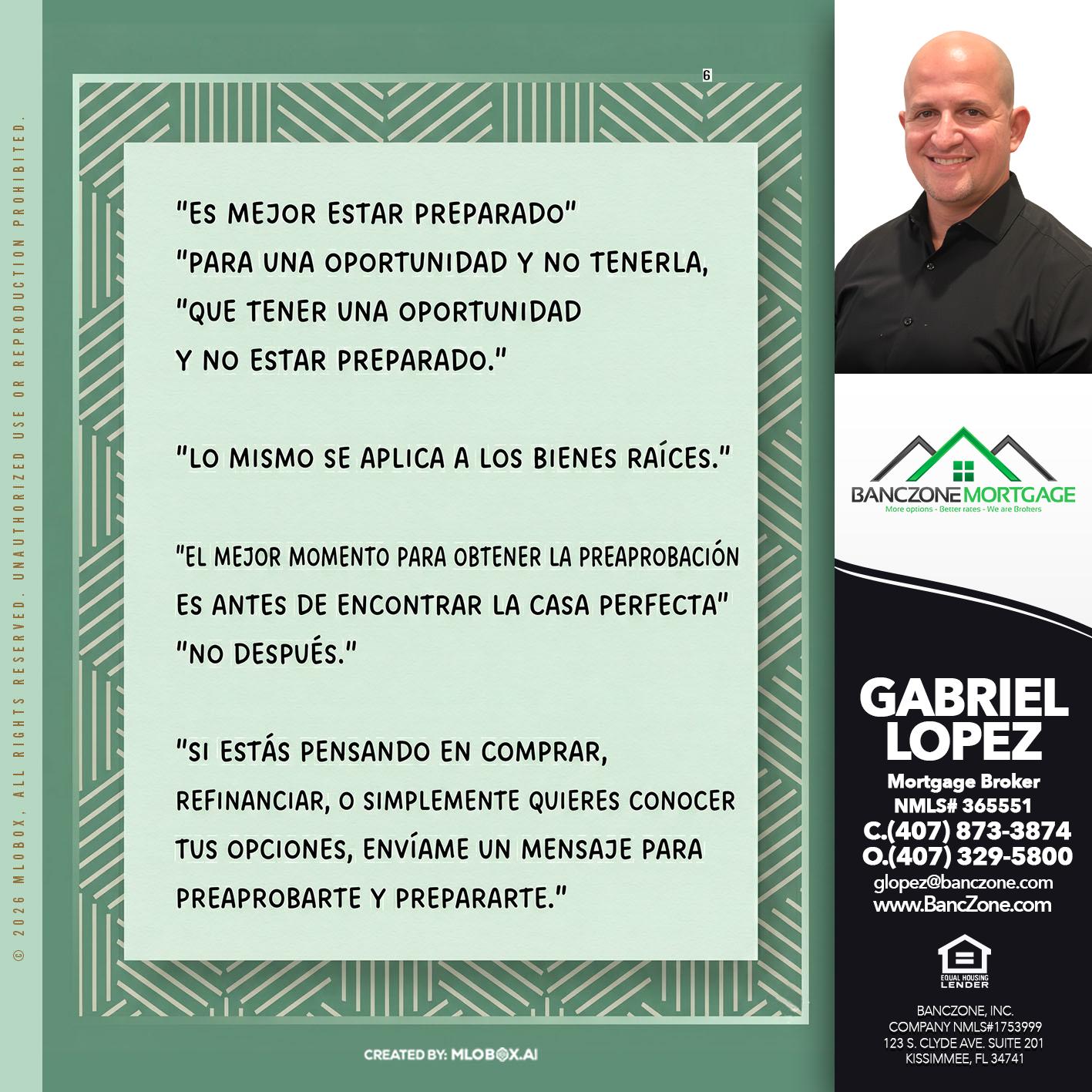 ES MEJOR ESTAR PREPARADO - Gabriel Lopez -Mortgage Broker