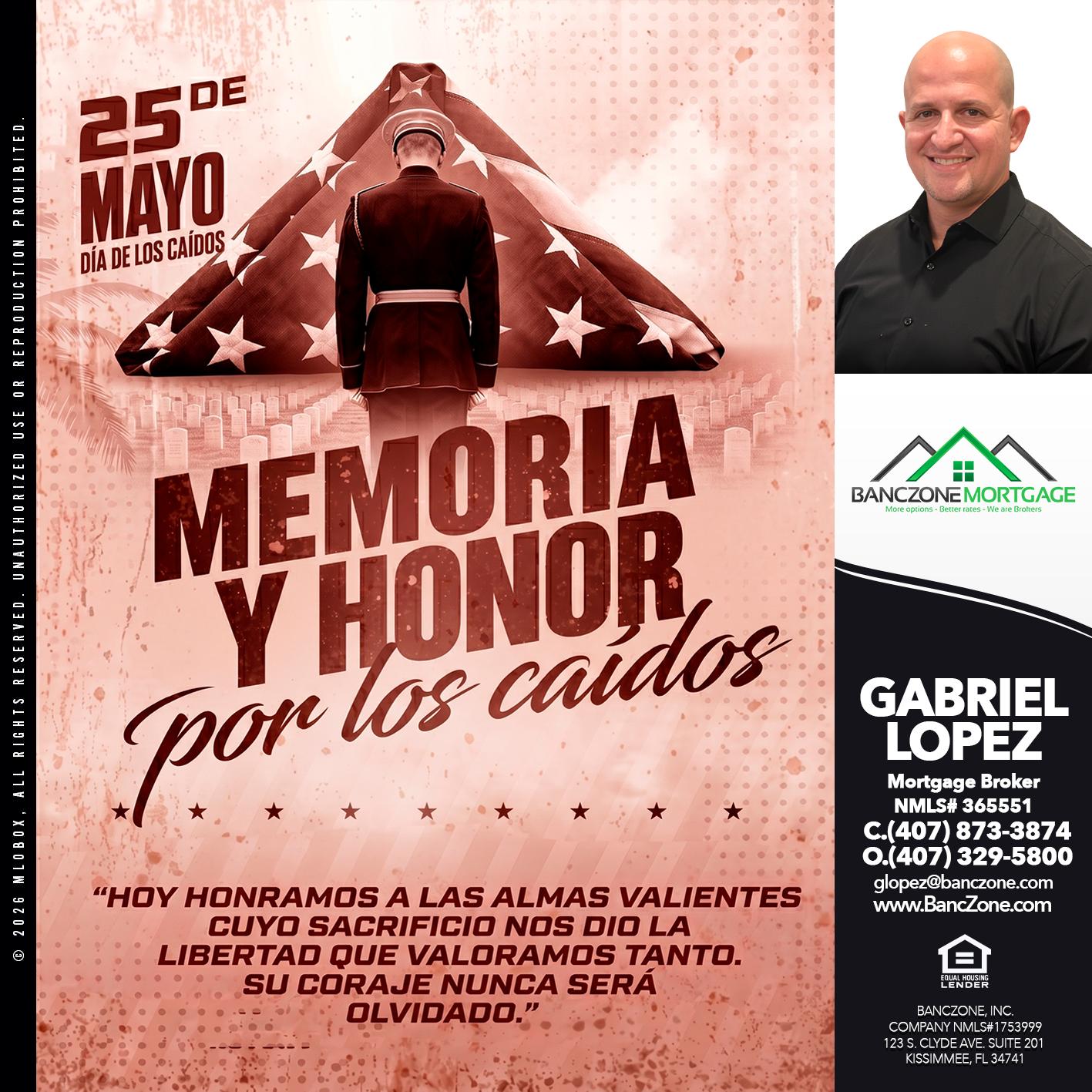 MEMORIA Y HONOR - Gabriel Lopez -Mortgage Broker