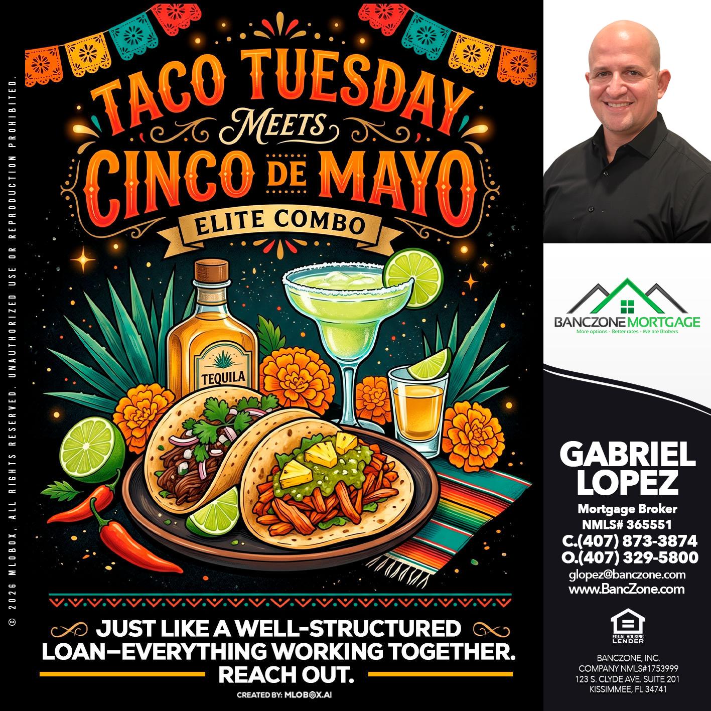 TACO TUESDAY - Gabriel Lopez -Mortgage Broker