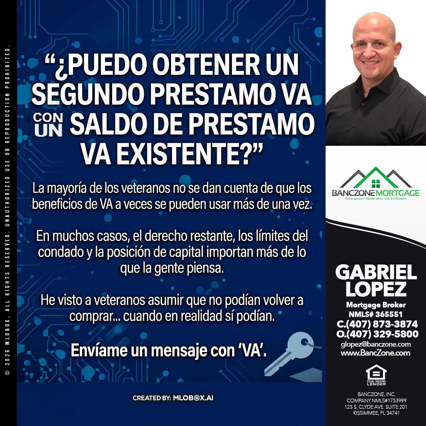 PUEDO OBTENER UN PRESTAMO VA - Gabriel Lopez -Mortgage Broker