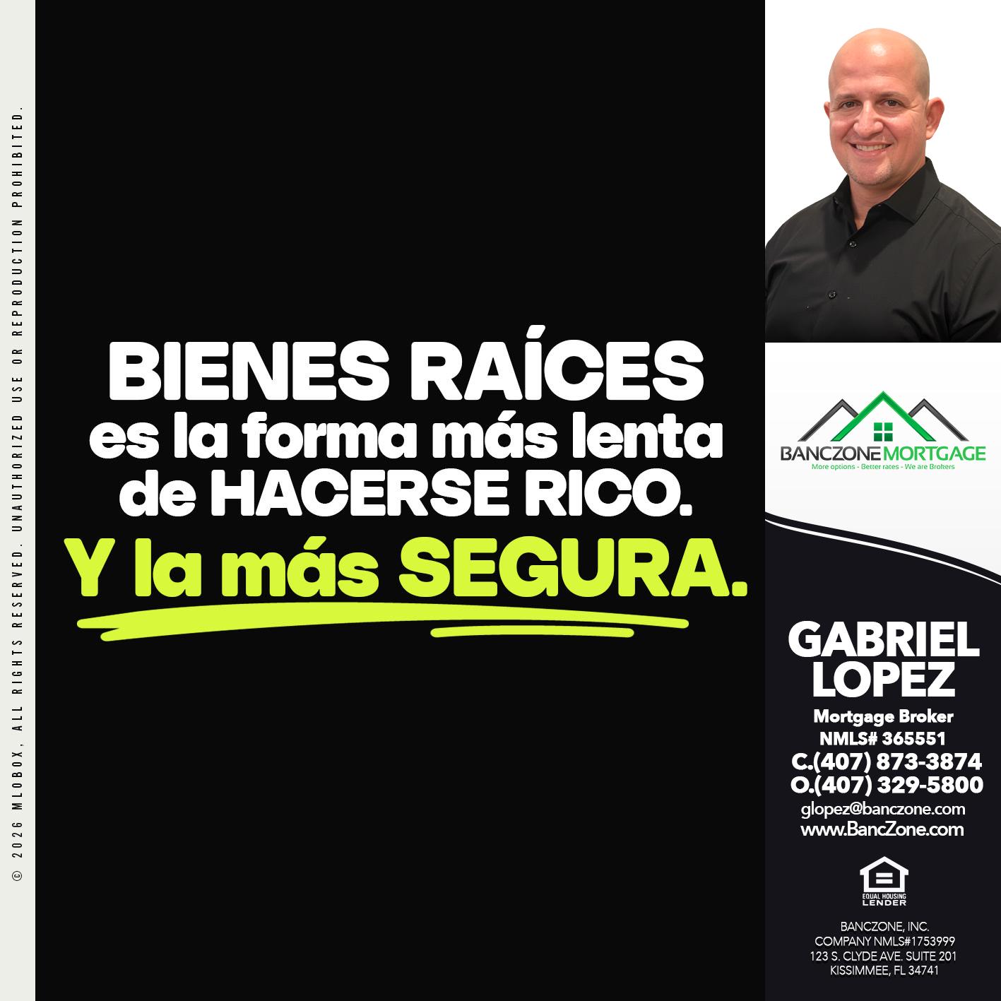 bienes raíces - Gabriel Lopez -Mortgage Broker